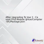 After Upgrading To Vue 3 : Cannot Find Module @Vue/Compiler-Sfc/Package.Json