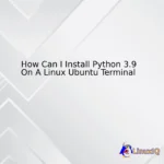 How Can I Install Python 3.9 On A Linux Ubuntu Terminal