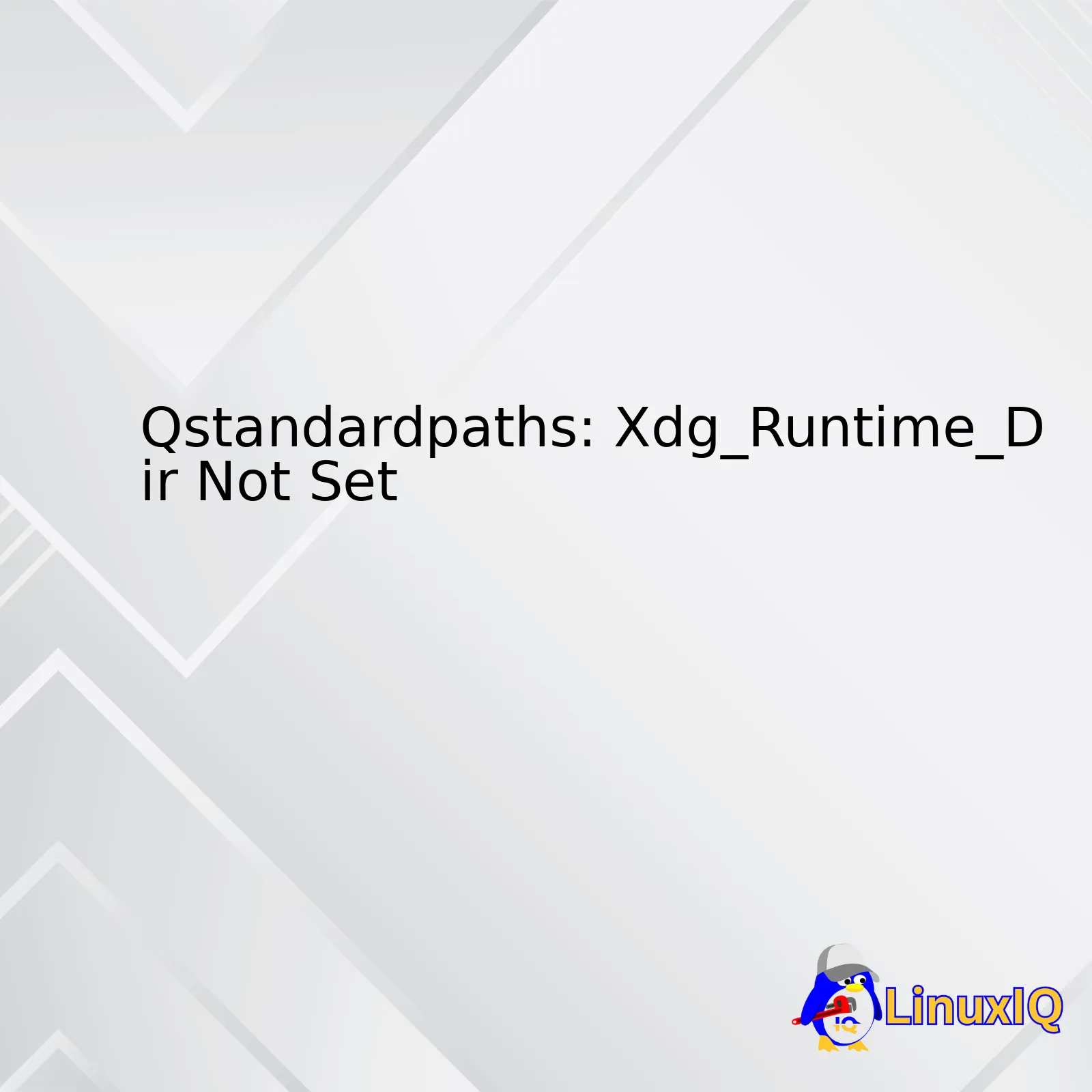 Qstandardpaths: Xdg_Runtime_Dir Not Set