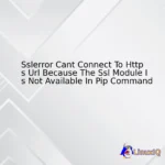 Sslerror Cant Connect To Https Url Because The Ssl Module Is Not Available In Pip Command