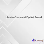 Ubuntu Command Pip Not Found