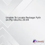 Unable To Locate Package Python-Pip Ubuntu 20.04